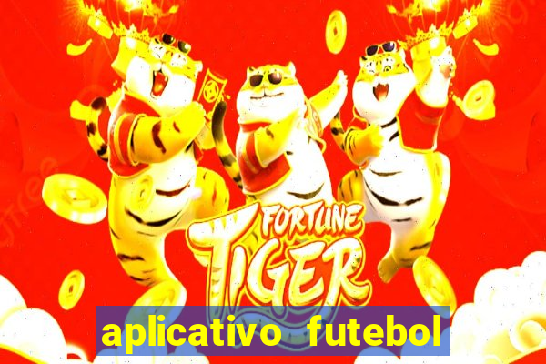 aplicativo futebol da hora 3.3